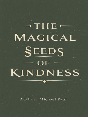 cover image of The Magical Seeds of Kindness